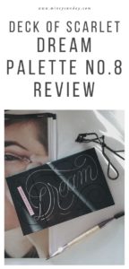 Deck of Scarlet Dream Makeup Palette No.8 Review