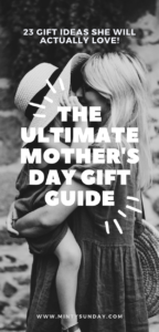 Mother’s Day gift ideas she will love