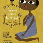 childrens books about racism and diversity harlems little blackbird