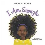 childrens books about racism and diversity i am enough